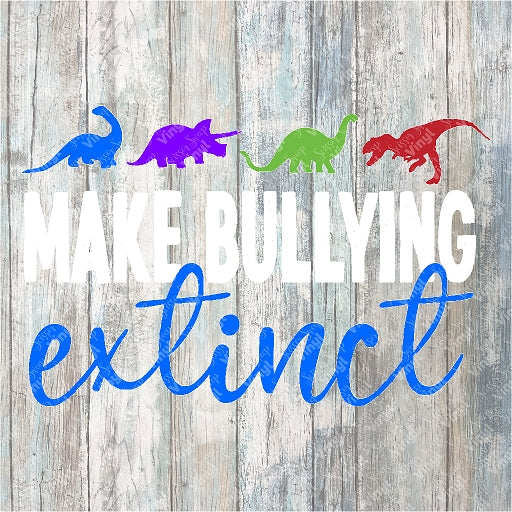 0543 - Make Bullying Extinct
