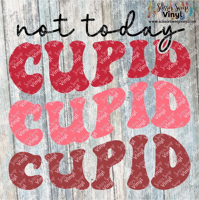 1284 - Not Today Cupid