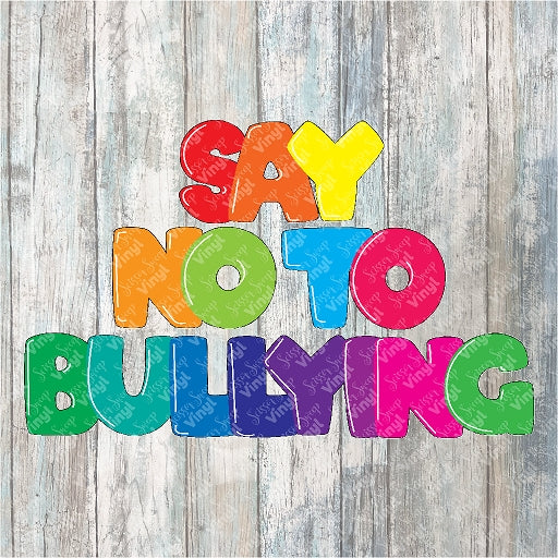 0542- Say No To Bullying
