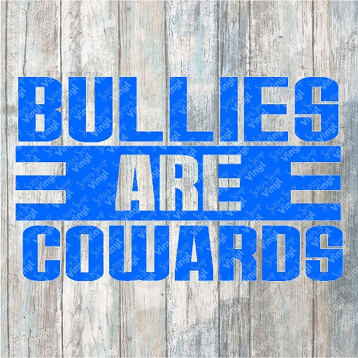 0548 - Bullies Are Cowards