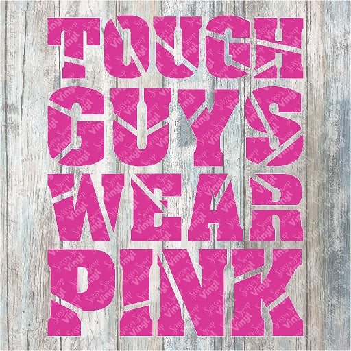 0572 - Tough Guys Wear Pink