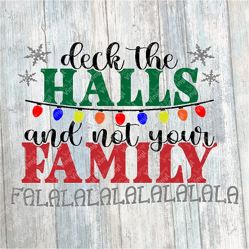 0858 - Deck the Halls & Not Your Family
