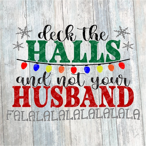 0859 - Deck the Halls & Not Your Husband