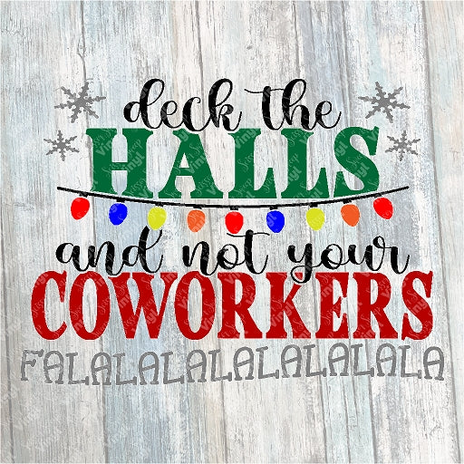 0860 - Deck the Halls & Not Your Coworkers