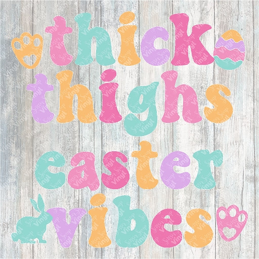 0138 - Thick Thighs, Easter Vibes
