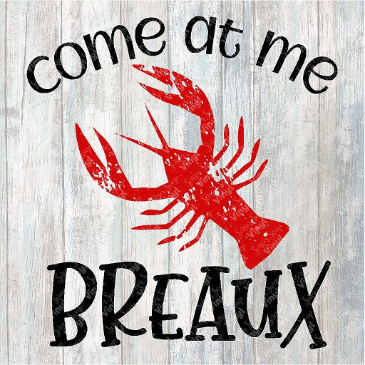 0200 - Come at Me Breaux