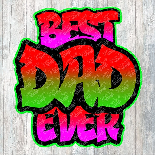 316 - Best Dad Neon